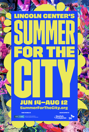 ▲ 링컨센터 썸머 포 더 시티(Lincoln Center_s Summer for the City). ⓒ포스터