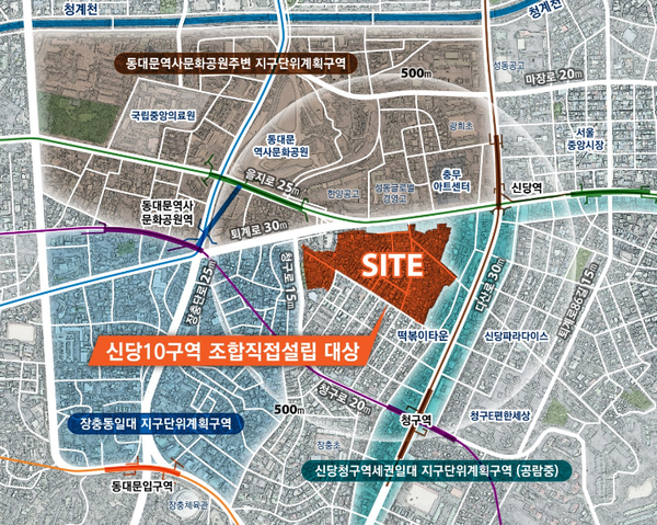 ▲신당10구역 재개발 위치도. ⓒ서울시